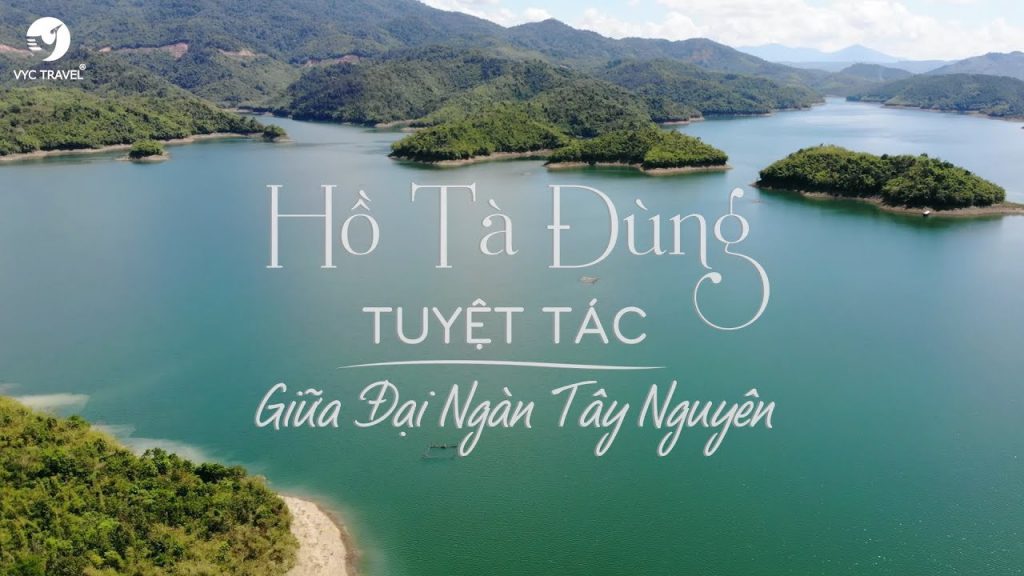 Hồ Tà Đùng Đăk Nông