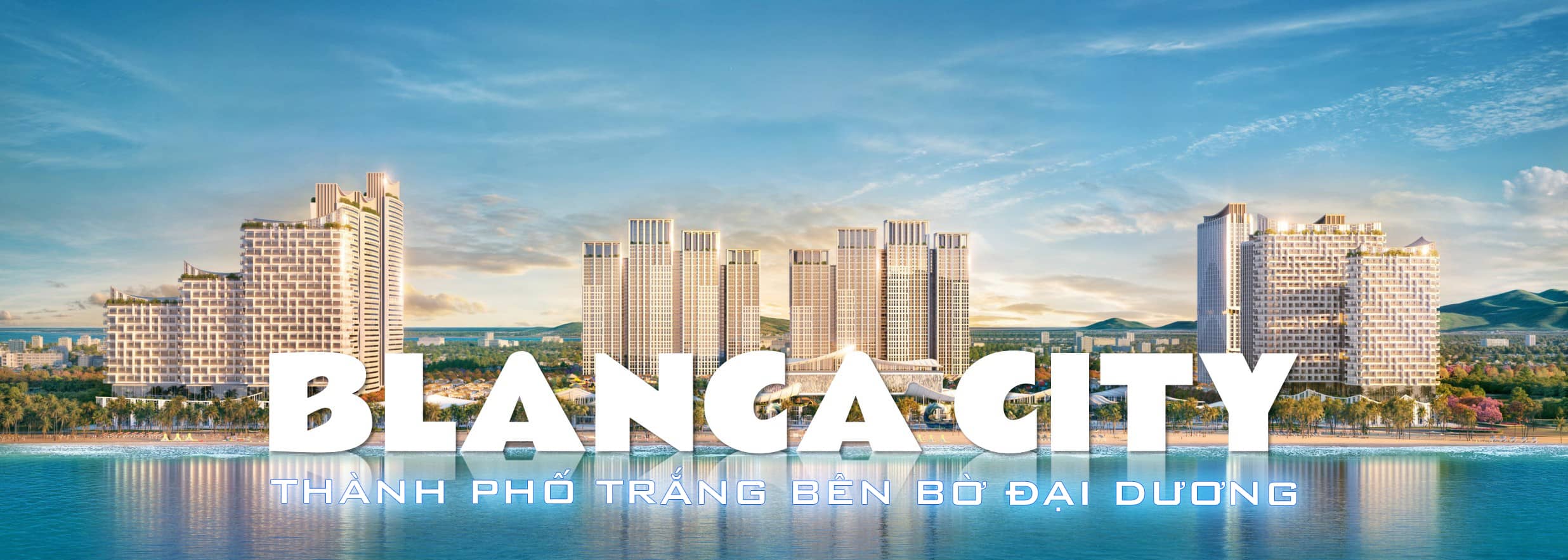 Tổng Quan Dự án Blanca City Vũng Tàu