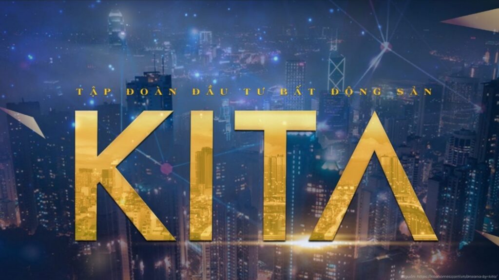 Thông tin và năng lực tài chính Chủ đầu tư Kita Group - Đơn vị phát triển dự án Ansana by Kita.